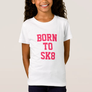 「SK8に」綿のTシャツ生まれて下さい Tシャツ