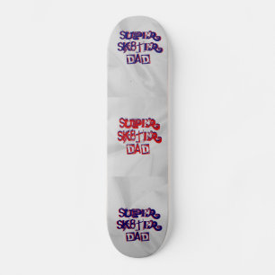 Sk8ターすごいパパスケートボード スケートボード