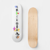 "Sk8teboard St*r 4"スケートボード スケートボード (正面)
