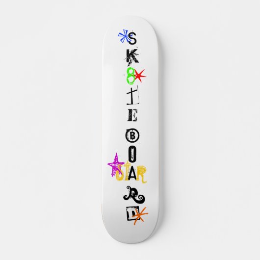 "Sk8teboard St*r 4"スケートボード スケートボード (正面)
