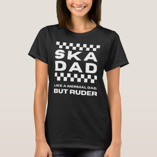 Ska音楽Skaパパのような通常のパパがRuder Tシャツ (正面)