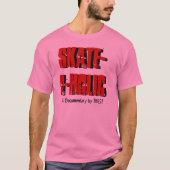 SKATE-A-HOLIC、SKATE-A-HOLIC カスタマイズ - Tシャツ (正面)