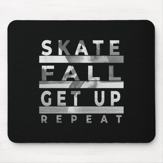 Skate Fall Get Up Repeat - Funny Skateboarding Ska マウスパッド (正面)