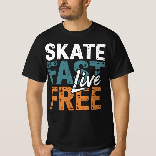 Skate Fast Live Free Tシャツ (正面)