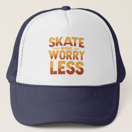 Skate More, Worry Less Retro Skateboarding Quote キャップ