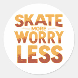 Skate More, Worry Less Retro Skateboarding Quote ラウンドシール