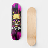Skate or Die Nº8 - Skateboard Deck - Punk Grunge スケートボード (正面)