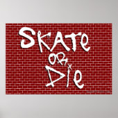 Skate or Die Poster ポスター (正面)