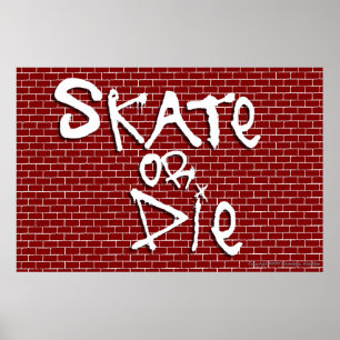 Skate or Die Poster ポスター