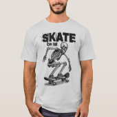 Skate or Die Skeleton Skateboard Streetwear Tee Tシャツ (正面)