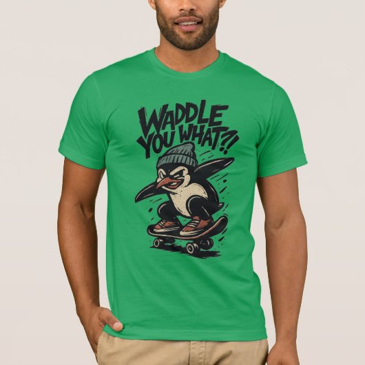 Skate-Punk Penguin “Waddle You What?!” Design Tシャツ (正面)