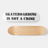 Skateboard Deck Skateboarding Is Not A Crime スケートボード (横)