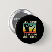 Skateboard I Don't Crash I Do Random Gravity Check 缶バッジ (正面&裏面)