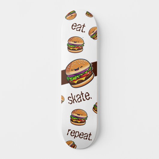 Skateboard motif burger kawaii "eat skate repeat" スケートボード (正面)