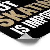 Skateboard Skateboarder Education Is Important But ポスター (角)