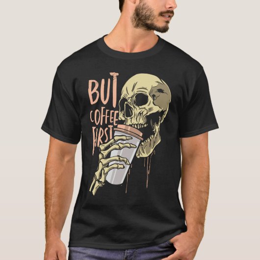 Skeleton Coffee Drinking Funny Skull Drink Coffee  Tシャツ (正面)