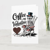 Skeleton Coffee Is My Valentine Funny Coffee Drink カード (正面)