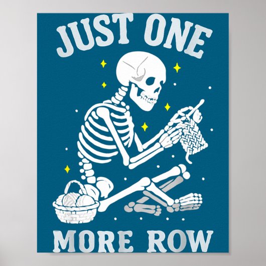 Skeleton Crochet Crafter Tee Just One More Row  ポスター (正面)