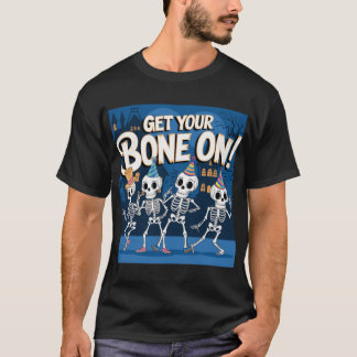Skeleton Danceパーティー – 骨を入れよう! Tシャツ