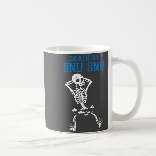 Skeleton Death By Snu Snu Broken Legs Funny Quote  コーヒーマグカップ (右)