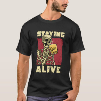 Skeleton Drinking Coffee Halloween Staying Alive G Tシャツ