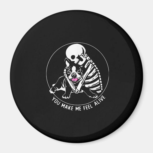 SKELETON HUG BOSTON TERRIERあなたが私を生き感じた マグネット (正面)