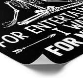 Skeleton I Do Not Watch Crime Shows For Entertainm ポスター (角)