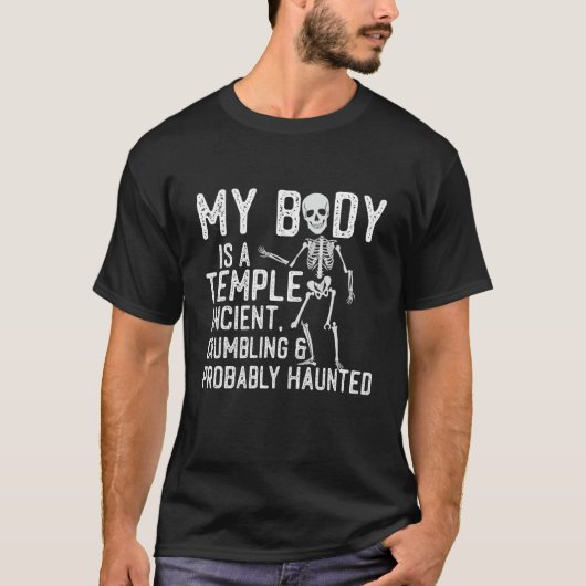 Skeleton My Body Is A Temple Ancient Crumbling And Tシャツ (正面)
