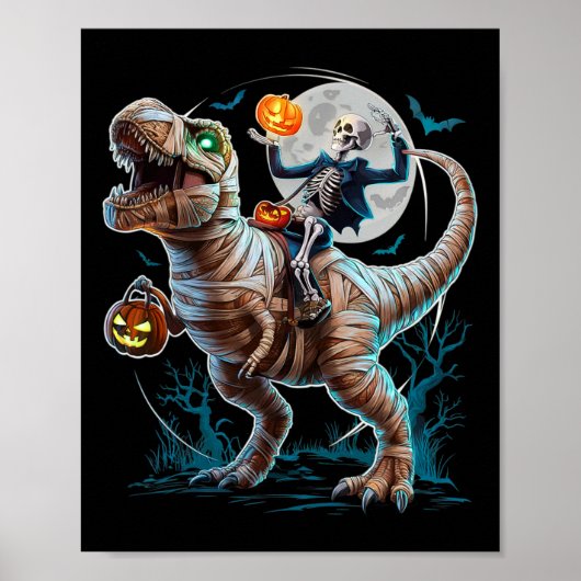 Skeleton Riding Mummy Pumpkin T Rex Dinosaur Funny ポスター (正面)