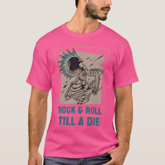 Skeleton Rock Roll Till A Die Punk Rock Concert Tシャツ