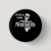 Skeleton Skeleton Ownは私の知る限り素晴らしい皮肉Q 缶バッジ (正面)