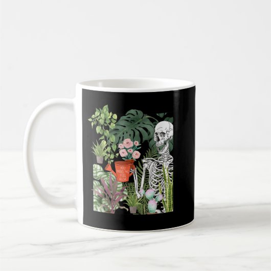 Skeleton Water Plant You Make 感じ Me Alive Garden コーヒーマグカップ (左)