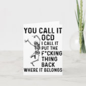 Skeleton You Call It Ocd I Call It Put The Fcking  カード (正面)