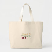 Sketch It. Track It. Do It. Tote Bag ラージトートバッグ (正面)