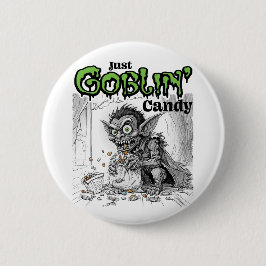 Sketchy Just Goblin’ Candy 缶バッジ