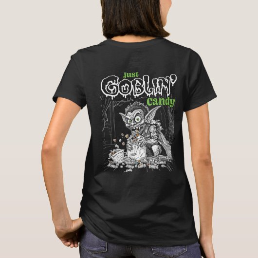Sketchy Just Goblin' Candy (Dark Items)フロント+バック Tシャツ (裏面)