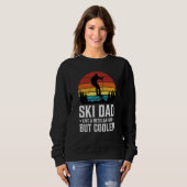 Ski Dad Like a Regular Dad but Cooler Great Father スウェットシャツ (正面フル)