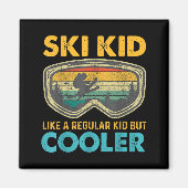 Ski Kid Like A Regular Kid But Cooler Skiing Lover マグネット (正面)
