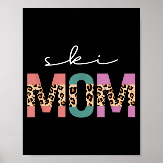 Ski mom funny skiier gift ski skier skiing mom ポスター (正面)