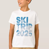Ski Trip 2025 Men Women Funny Skiing 1  Tシャツ (正面)