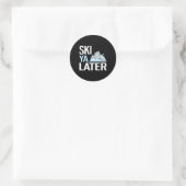 Ski Ya Later Funny Alpine Skiing ラウンドシール (バッグ)