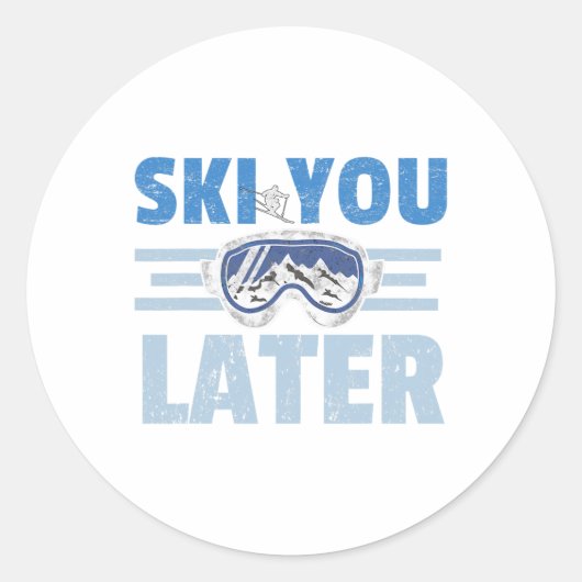 Ski You Later Funny Skier Cool Snowboarder Mountai ラウンドシール (正面)