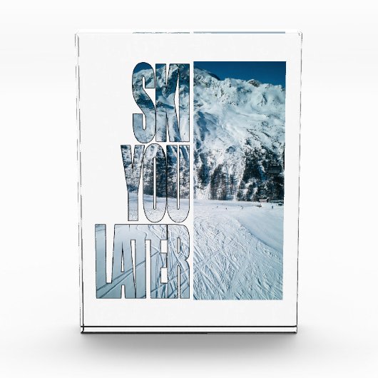 Ski You Later Funny Skiing Winter Sports Gift フォトブロック (正面)