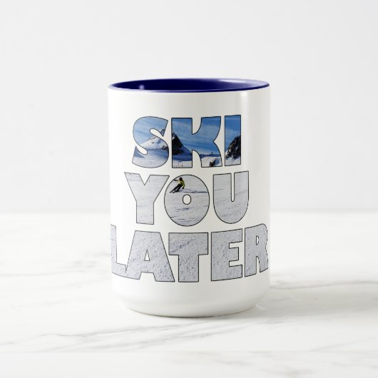 Ski You Later Funny Skiing Winter Sports Gift マグカップ (中央)