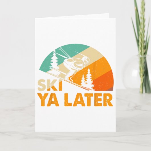 Ski You Later Winter Holiday Skiing Ski Driver Fun カード (正面)