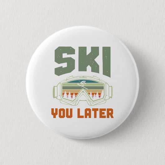 Skier Funny Ski You Later Winter Skiing  缶バッジ (正面)