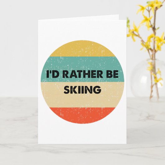 Skier Shirt I'd Rather Be Skiing  カード (黄色い花)