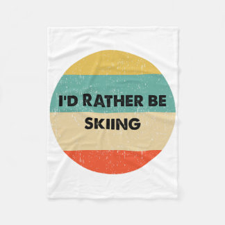 Skier Shirt I'd Rather Be Skiing  フリースブランケット
