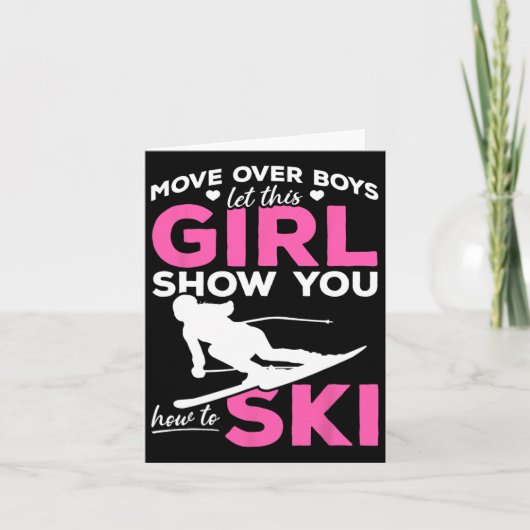 Skiing Girl Move Over Boys Let This Girl Show You  カード (正面)