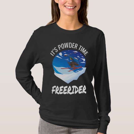 Skiing It's Powder Time Freerider  Freeriding Tシャツ (正面)